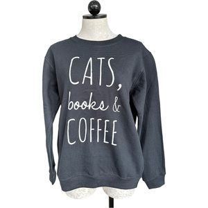 Cats, Books & Coffee Black Sweatshirt Size Medium